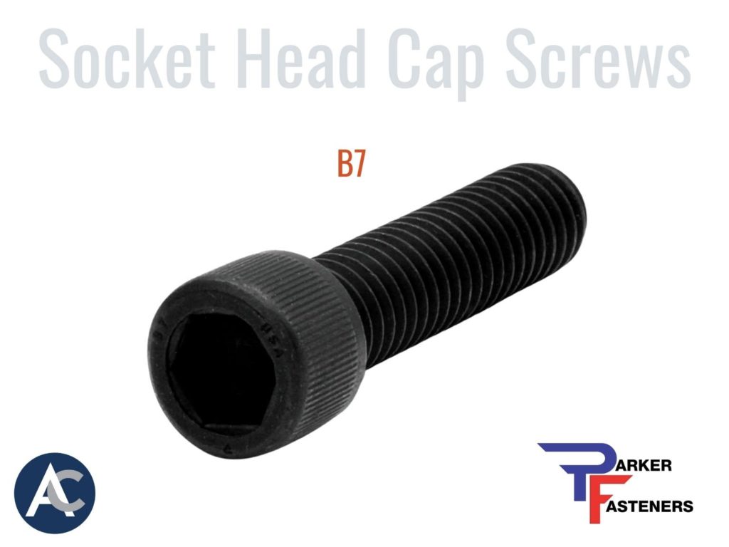 B7 Socket Head Cap Screws, Parker Fasteners Socket Screws, B7 screws, 