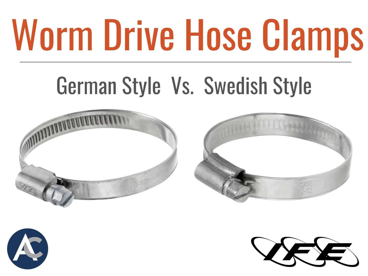 German Vs. Swedish Style Worm Drive Hose Clamps