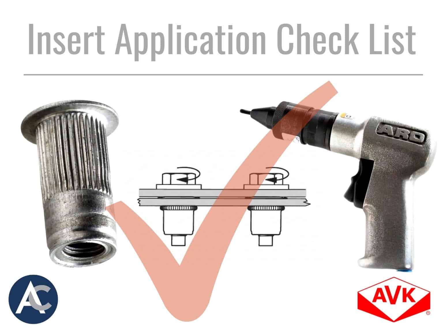 Blind threaded insert application checklist