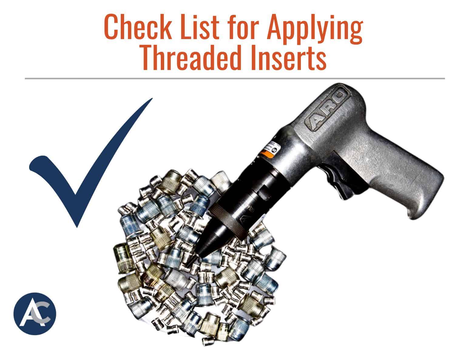 Applying Threaded Inserts Checklist