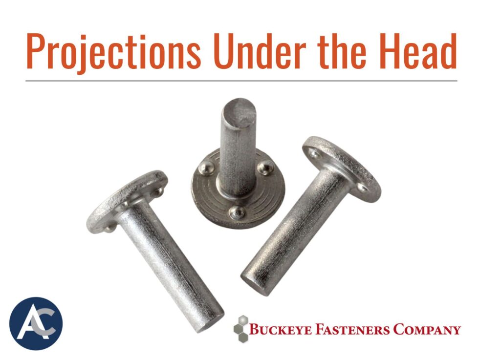 Projection Weld Pins On Top & Under the Head Differences/Uses